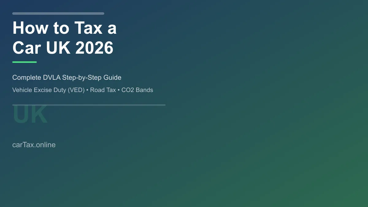 how to tax a car uk dvla step by step guide 2026